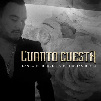 Cuanto Cuesta by Banda El Rosal