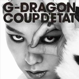 COUP D'ETAT [+ ONE OF A KIND & HEARTBREAKER] by G-DRAGON