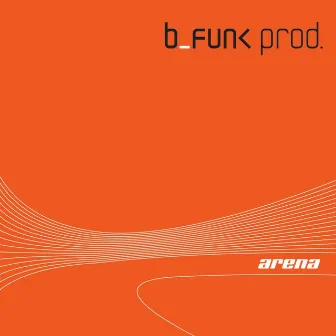 Arena by B Funk Productions