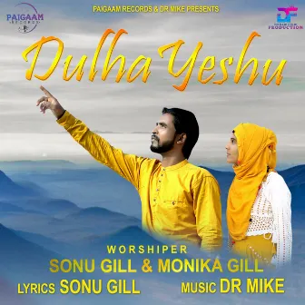 Dulha Yeshu (Original) by Sonu Gill