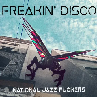 National Jazz Fuckers by Freakin' Disco