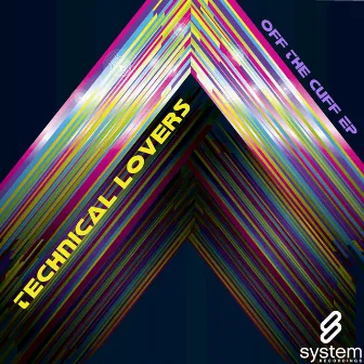 Off The Cuff EP by Technical Lovers