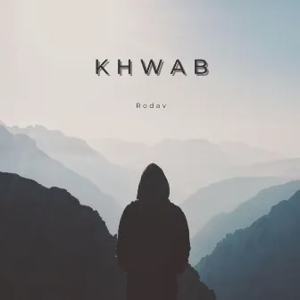 Khwab by Rodav