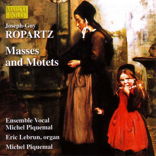 Ropartz: Masses and Motets