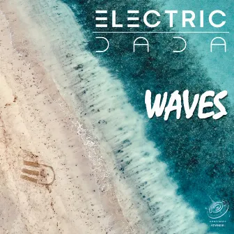 Waves by ELECTRIC DADA