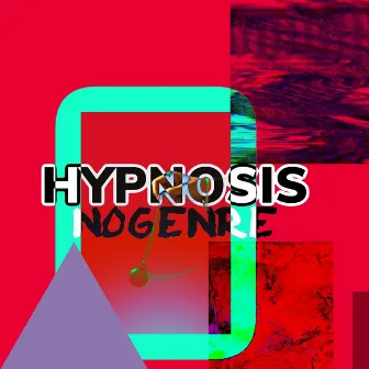 Hypnosis by NoGenre