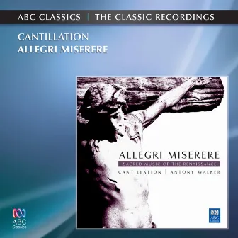 Allegri: Miserere by Cantillation