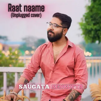 Raat Naame (Unplugged Cover) by 