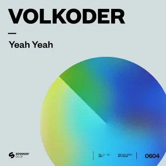 Yeah Yeah by Volkoder