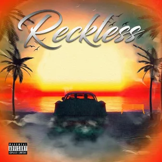 Reckless by MXRS