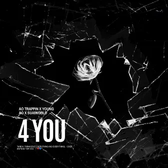 4 You by Young AO