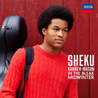 Holst: In the Bleak Midwinter (Arr. Kanneh-Mason) by Sheku Kanneh-Mason