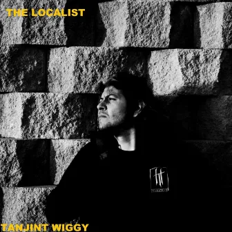 The Localist by Tanjint Wiggy