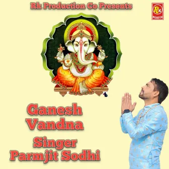 Ganesh Vandna by Paramjit Sodhi