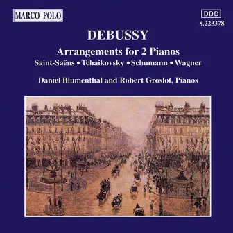 Debussy: Arrangements for 2 Pianos by Daniel Blumenthal