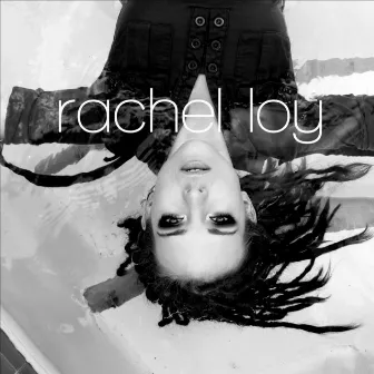 Rachel Loy by Rachel Loy