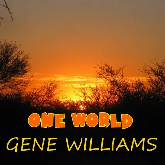 One World by Gene Williams