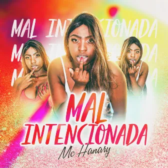 Mal Intencionada by Mc Hanary