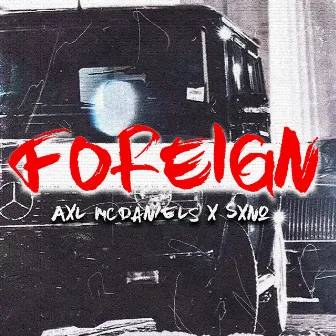 Foreign by Sxno