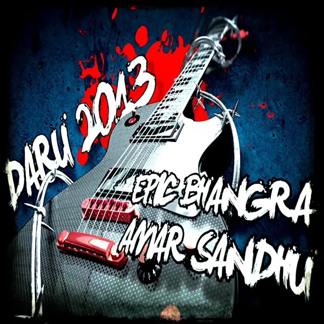 Daru 2013 (feat. Amar Sandhu)