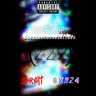 Doscientosveintidos(222) [Speed Up] by SPRAIT