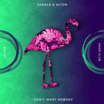 I Don't Want Nobody by Alton (IT)