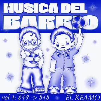 M​ú​sica Del Barrio by El Keamo