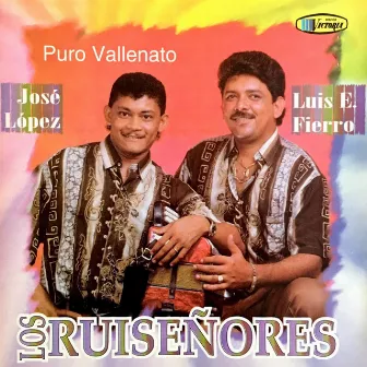 Puro Vallenato by Los Ruiseñores