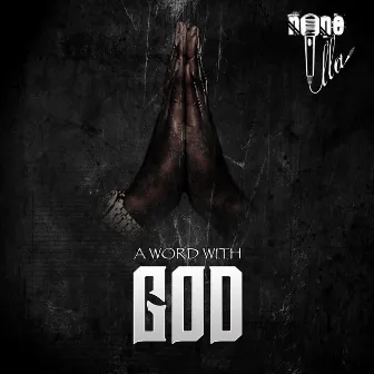 A Word with God by None Illa