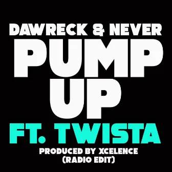 Pump Up (Radio Edit) by Never