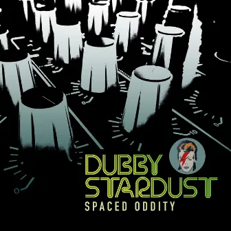 Spaced Oddity by Dubby Stardust