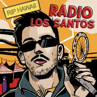 RADIO LOS SANTOS by RIP Hawaii