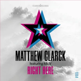 Right Here by Matthew Clarck