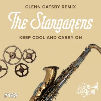 Keep Cool and Carry On (Glenn Gatsby Remix) by Glenn Gatsby