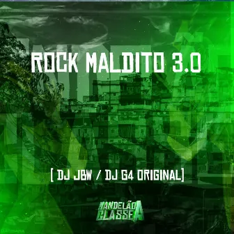 Rock Maldito 3.0 by DJ JBW