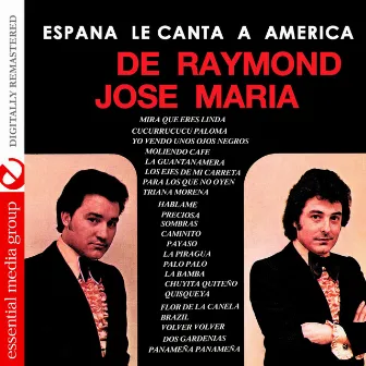 España Le Canta a America by De Raymond