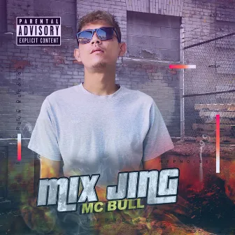 ម៉េចចឹង Mix Jing by MC Bull