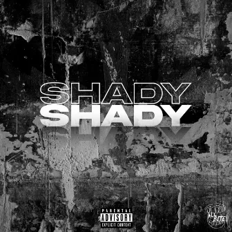 Shady by Oshea Davaun