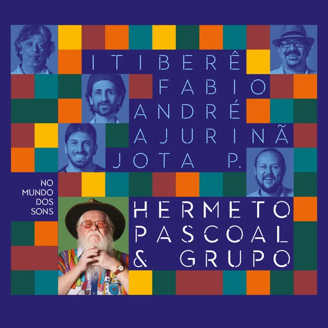 No Mundo dos Sons - Hermeto Pascoal & Grupo