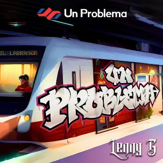 Un problema by Lenny G the Killa