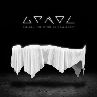 Age of the Disposable Body by Grendel