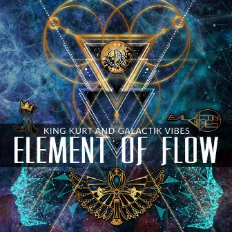 Element of Flow by Galactik Vibes