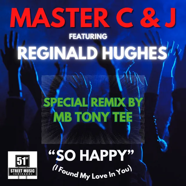 So Happy I Found My Love In You - MB Tony Tee Remix