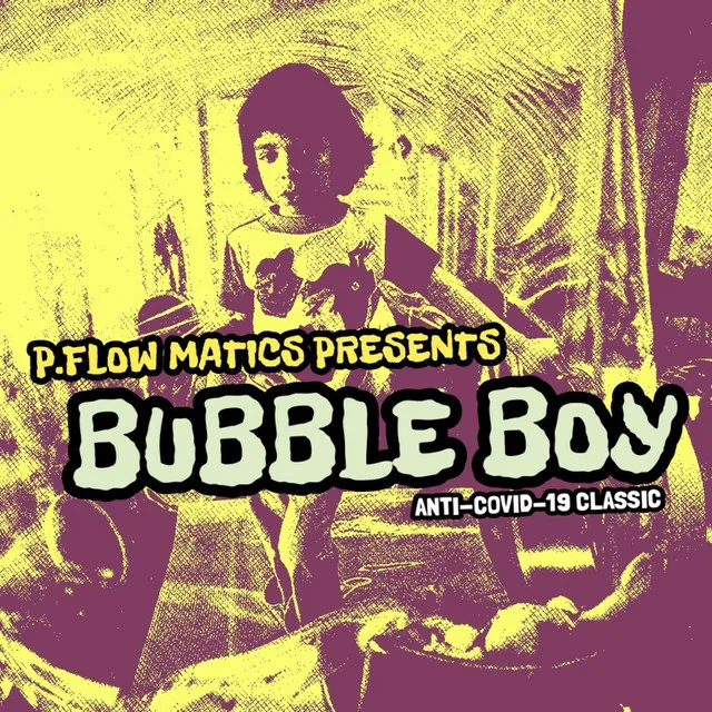 Bubble Boy