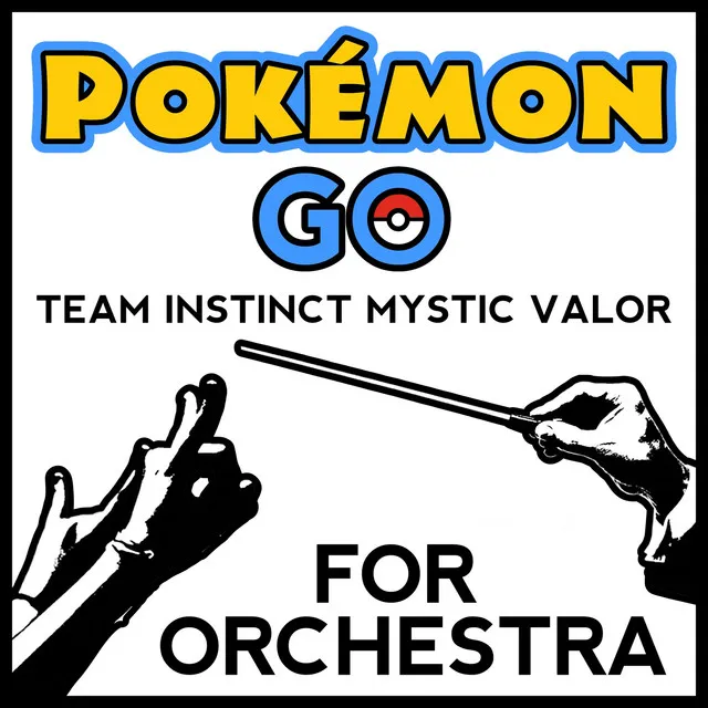 Pokemon Go Team Instinct Mystic Valor (From 