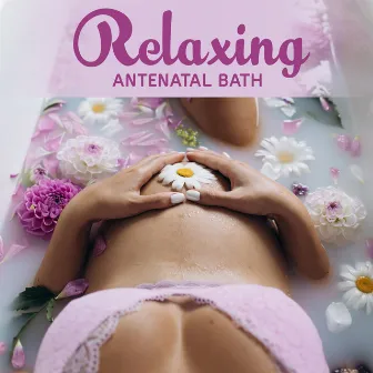 Relaxing Antenatal Bath by Relaxing Music for Bath Time