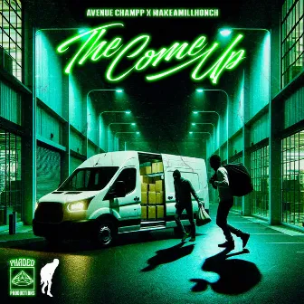 The Come Up by Avenue Champp