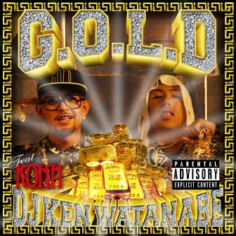 G.O.L.D (feat. KOHH) by DJ KEN WATANABE