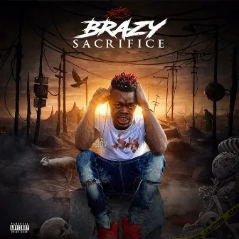 Sacrifice by PTD Brazy