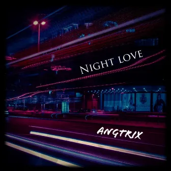 Night Love by AngTrix